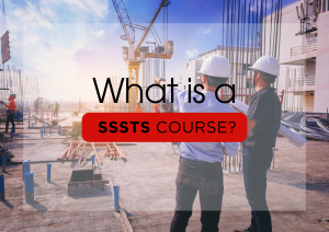What is a SSSTS course?