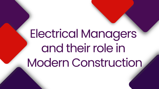 Electrical-Managers-and-their-role-in-Modern-Construction