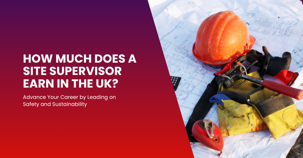 How much does a site supervisor earn in the uk