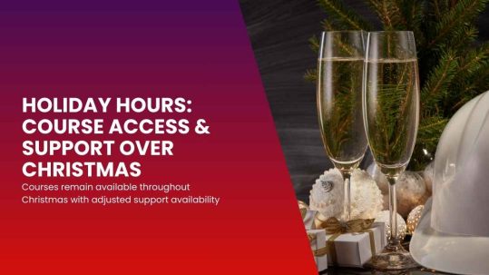 Holiday Hours Course Access & Support Over Christmas