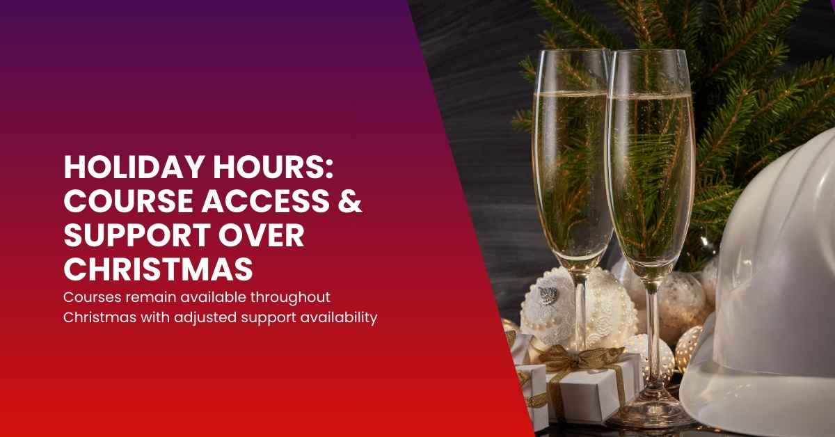 Holiday Hours Course Access & Support Over Christmas